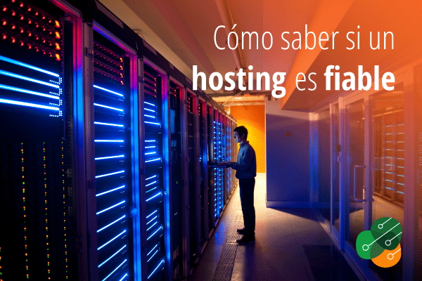 como-saber-si-un-hosting-es-fiable