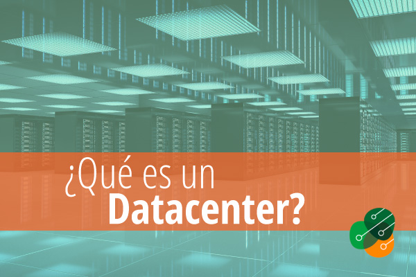 que-es-un-datacenter