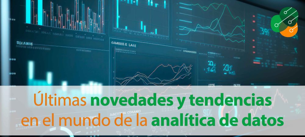 Últimas-novedades-y-tendencias-en-el-mundo-de-la-analítica-de-datos