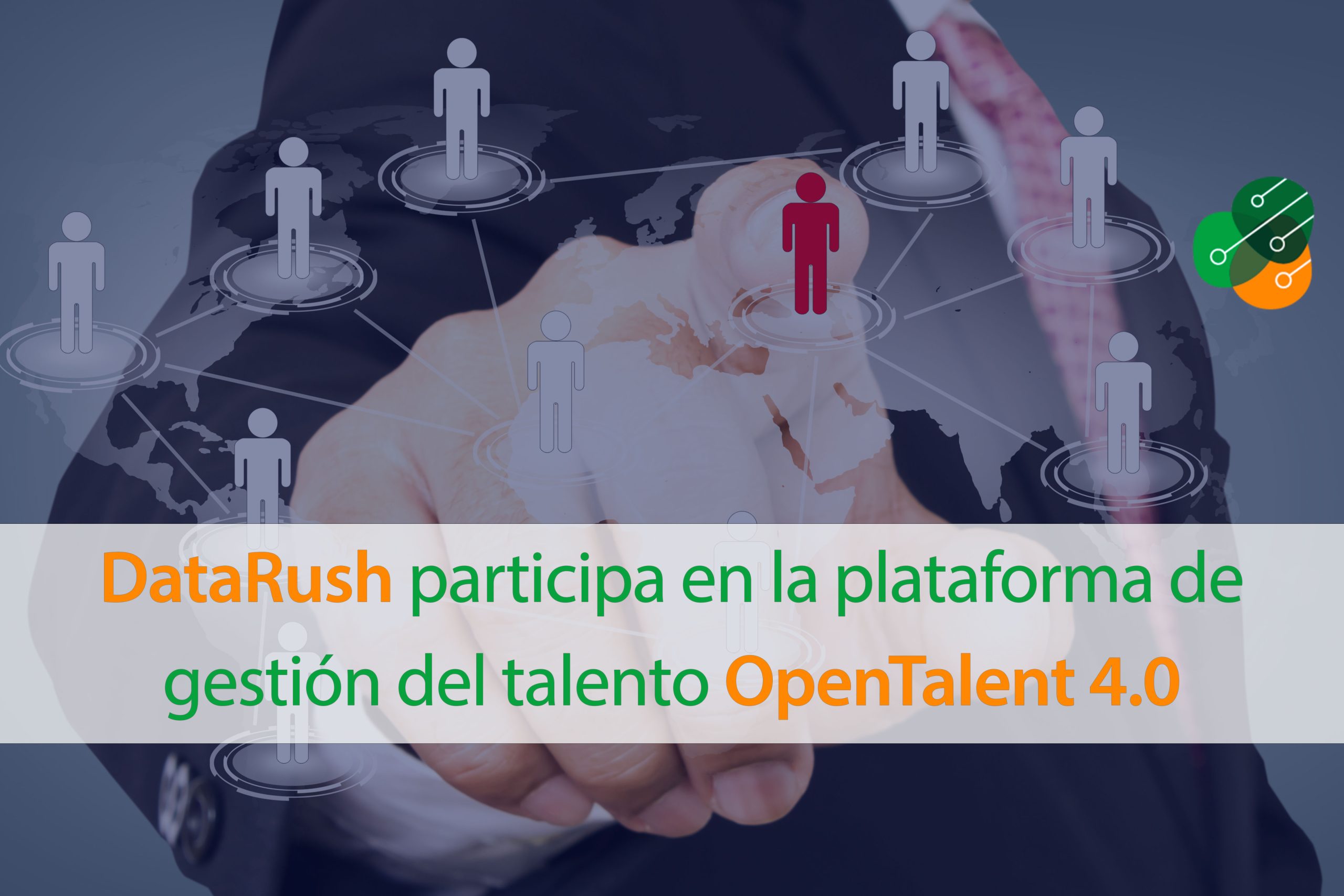 datarush-participa-en-la-segunda-fase-del-proyecto-opentalent
