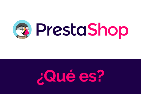 ¿Qué es Prestashop?